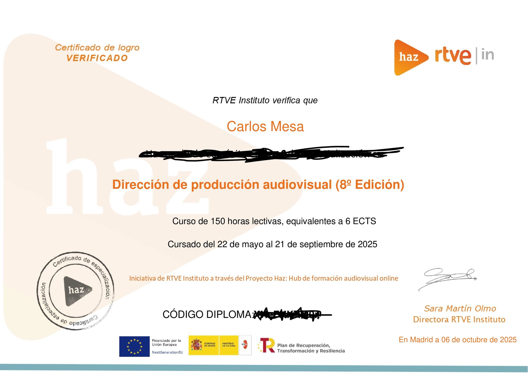 He suprimido el apartado de datos personales, pero aquí está, por parte de RTVE, la consecución de estos estudios: Dirección de producción audiovisual. @rtve #hazrtve