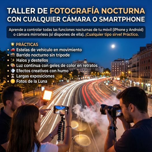 Taller de fotografía nocturna con cualquier cámara o smartphone